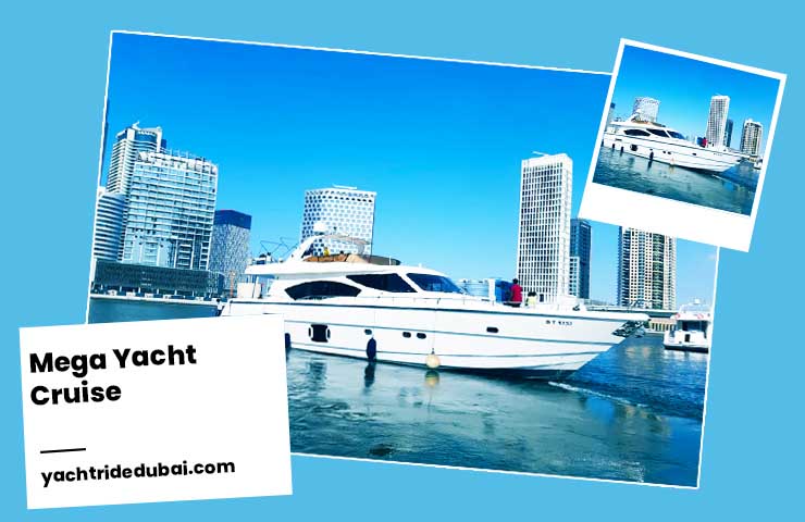 Dubai Mega Yacht